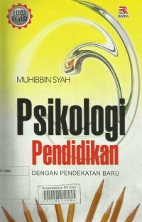 Image of Psikologi Pendidikan Dengan Pendekatan Baru (Revisi)