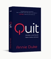 Image of Quit: kekuatan untuk memilih kapan saatnya berhenti