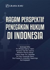 Image of Ragam perspektif penegakan hukum di Indonesia.