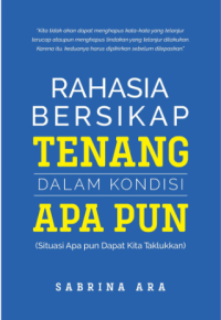 Image of Rahasia Bersikap Tenang dalam Kondisi Apa Pun