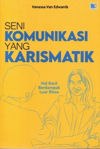 Image of Seni Komunikasi Yang Karismatik
