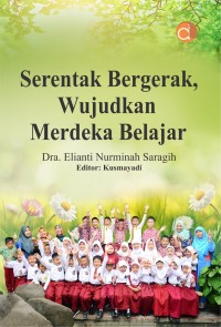 Image of Serentak Bergerak, Wujudkan Merdeka Belajar