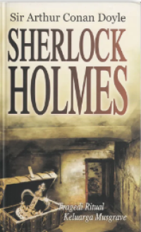 Image of Sherlock Holmes: Tragedi Ritual Keluarga Musgrave