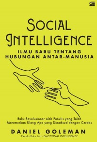 Image of Social Intelligence: Ilmu Baru Tentang Hubungan Antar-Manusia