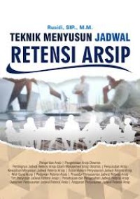 Image of Teknik Menyusun Jadwal Retensi Arsip