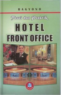 Image of Teori dan Praktik HOTEL FRONT OFFICE