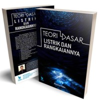 Image of Teori Dasar Listrik dan Rangkaiannya Edisi Revisi