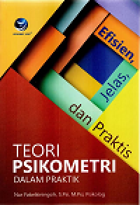Image of Teori Psikometri Dalam Praktik : Efisien, Jelas, Dan Praktis