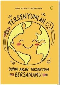 Image of Tersenyumlah, Dunia Akan Tersenyum Bersamamu