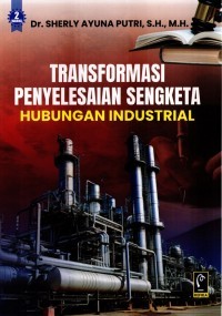 Image of Transformasi Penyelesaian Sengketa Hubungan Industrial