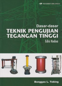 Image of Dasar - dasar Teknik Pengujian Tegangan Tinggi
