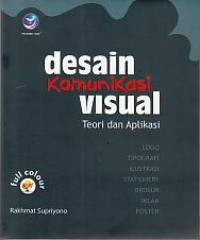 Image of Desain Komunikasi Visual: teori dan aplikasi