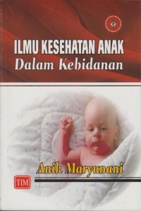 Image of Ilmu kesehatan anak dalam kebidanan