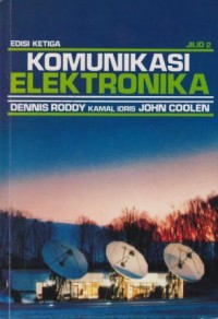 Image of Komunikasi Elektronika Ed.3 Jil.2