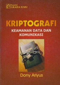 Image of Kriptografi : Keamanan Data dan Komunikasi