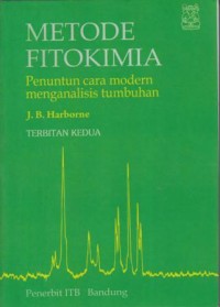 Image of Metode Fitokimia : penuntun cara modern menganalisis tumbuhan