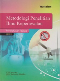 Image of Metodologi penelitian ilmu keperawatan : pendekatan praktis edisi 3