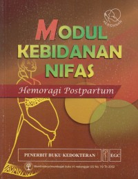Image of Modul Kebidanan Nifas: Hemoragi Postpartum