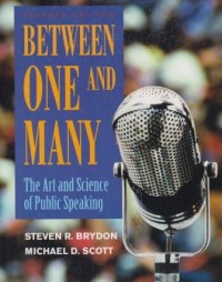 Image of Between One and Many The Art and Science of Public Speaking