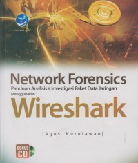 Image of Network Forensics : panduan Analisis & Investigasi Paket Data Jaringan menggunakan Wireshark